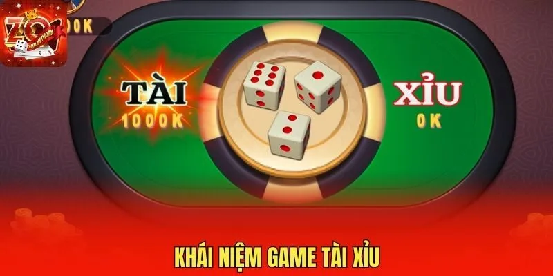 Khái niệm game tài xỉu